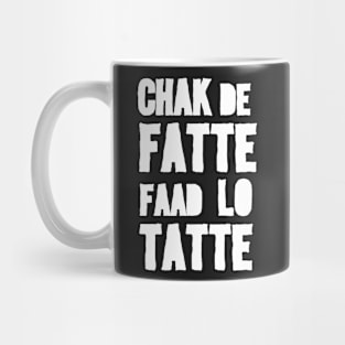 Chak De Fatte | Grafck x P-Man Mug